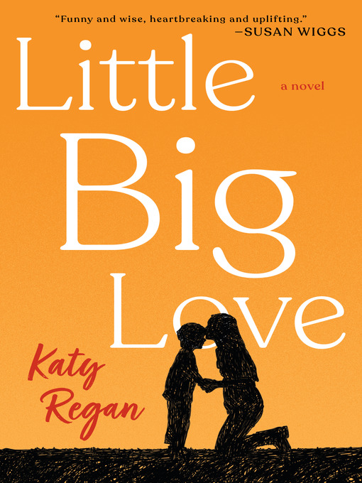 Title details for Little Big Love by Katy Regan - Wait list